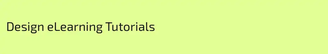 Design eLearning Tutorials